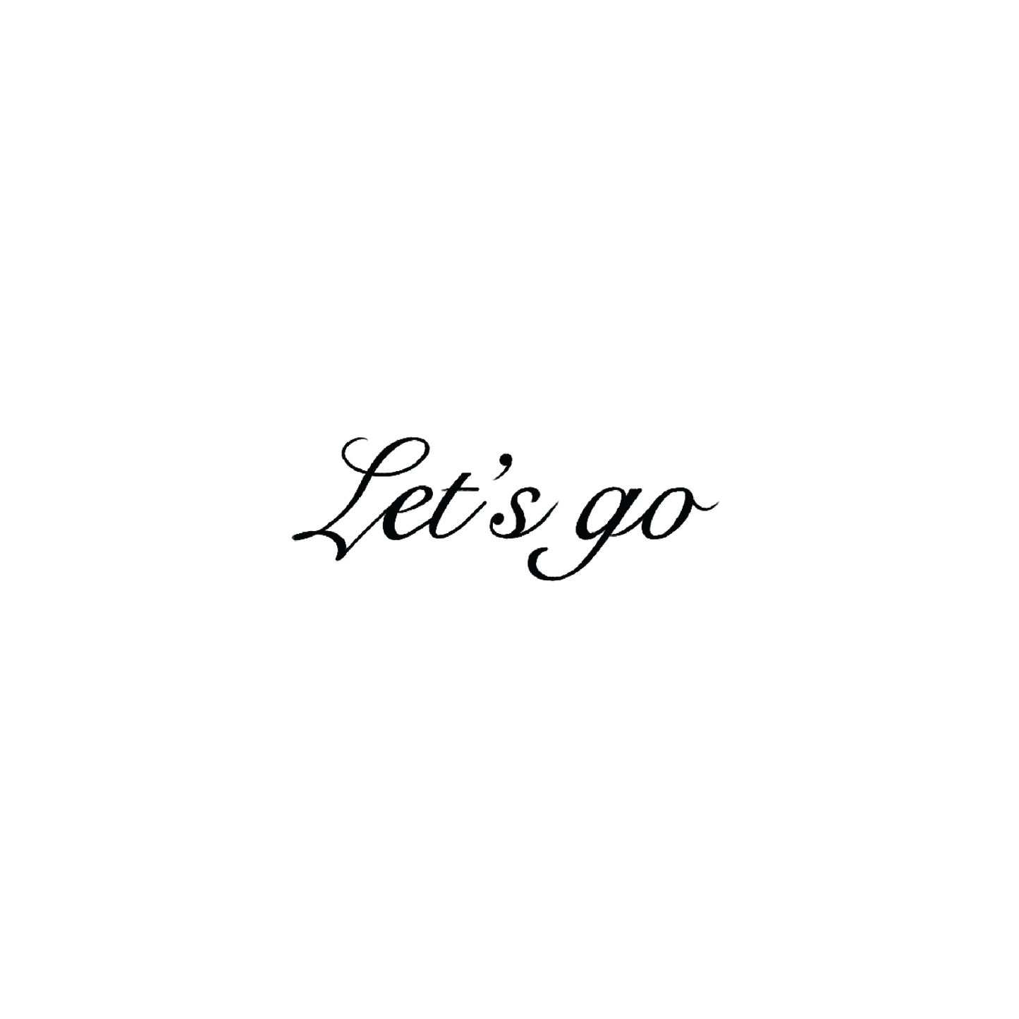 Oh My Ink temporary tattoo - Let’s Go